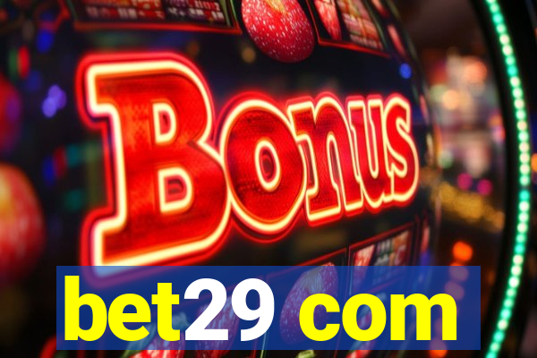 bet29 com